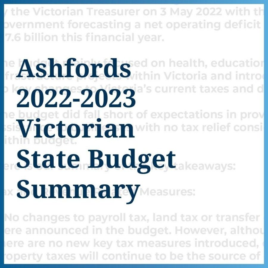 Ashfords 2022-2023 Victorian State Budget Overview