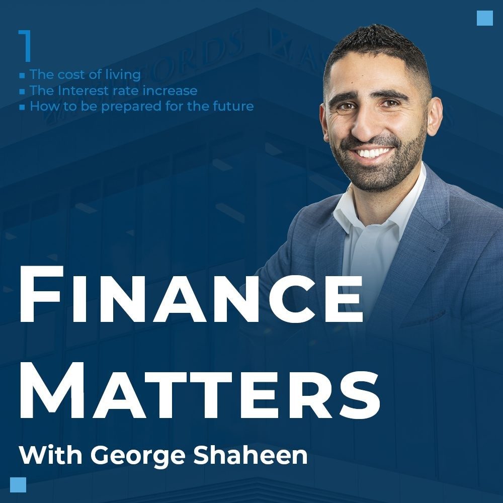 Finance Matters with George Shaheen #1